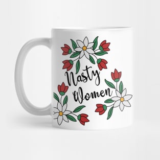 Nasty Women Mug